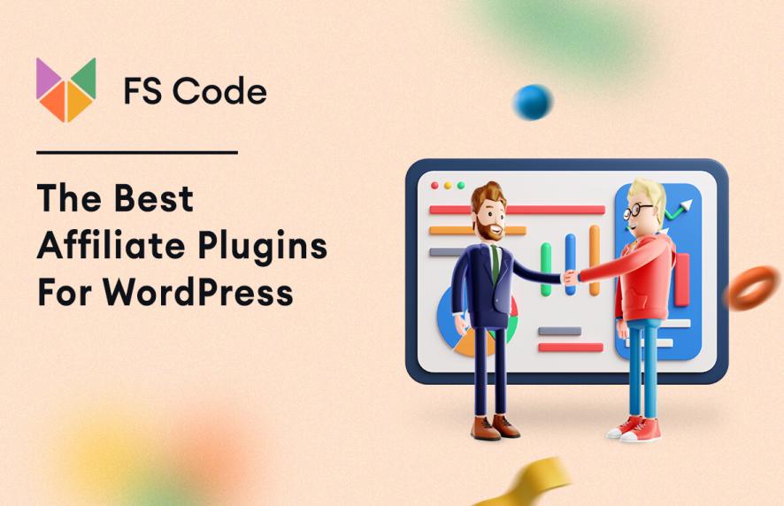 best-affiliate-plugins-for-wordpress-in-2022-fs-code