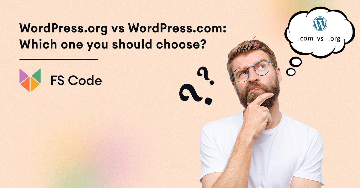 What is the Difference Between WordPress.org and WordPress.com? Which one should you choose?
